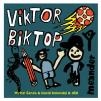 Viktor a Biktop - Michal Šanda