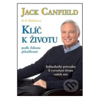 Klíč k životu - Jack Canfield - kniha z kategorie Pozitivní myšlení