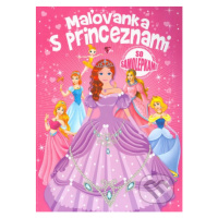 Maľovanka s princeznami (So samolepkami) - kniha z kategorie Omalovánky