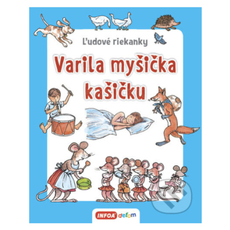 Varila myšička kašičku - kniha z kategorie Básničky Infoa