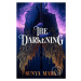 The Darkening - Sunya Mara - kniha z kategorie Fantasy