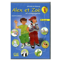 ALEX ET ZOE 1 CD/2/ CLASSE CLE International