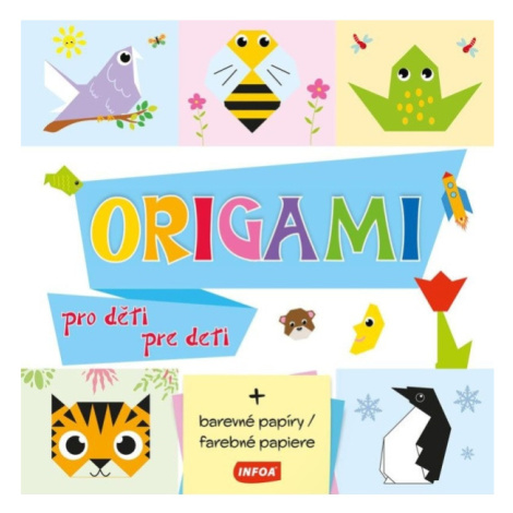 Origami pro děti / pre deti (+ barevné papíry / farebné papiere)