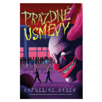 Prázdné úsměvy - Katherine Arden