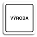 Accept Piktogram "výroba" (80 × 80 mm) (bílá tabulka - černý tisk)