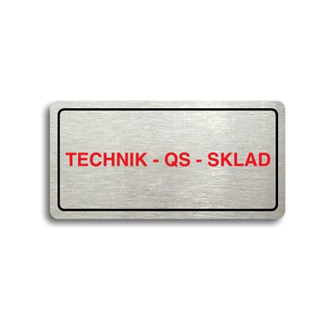 Accept Piktogram "TECHNIK - QS - SKLAD" (160 × 80 mm) (stříbrná tabulka - barevný tisk)