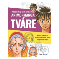 Kreslíme a maľujeme anime & manga tváre - Nao Yazawa - kniha z kategorie Příručky