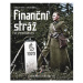 Finanční stráž ve fotografii: Stezkami ochránců hranice 1843–1949