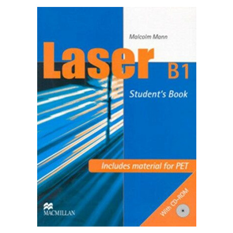 Laser B1 (new edition) Student´s Book + CD-ROM - Malcolm Mann, Steve Taylore-Knowles Macmillan Education