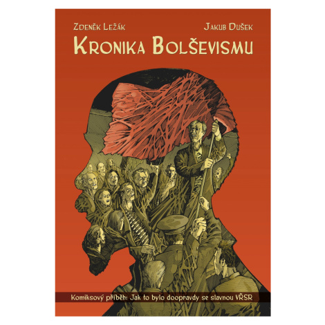 Kronika bolševismu - Zdeněk Ležák EDIKA
