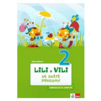 Lili a Vili 2 - Ve světě prvouky - Pavla Žižková