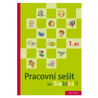 Pracovní sešit ke Slabikáři Jiřího Žáčka 1. díl - Staudková H. a kol.