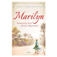 Marilyn (Soukromý život ikony Hollywoodu) - Claudia Beinert, Nadja Beinert - kniha z kategorie B