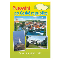 Putování po České republice - učebnice - Chalupa Petr a kolektiv