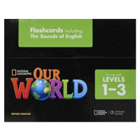 Our World 1-3 Flashcard Set including The Sounds of English National Geographic learning