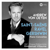 Oeyen Andrew von: Andrew Von Oeyen: Saint-Saëns, Ravel, Gershwin: Piano Concertos