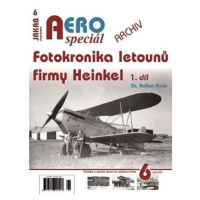 AEROspeciál 6 - Fotokronika letounů firmy Heinkel 1. díl