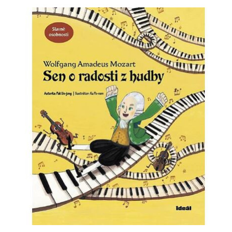 Sen o radosti z hudby - Wolfgang Amadeus Mozart Ideal