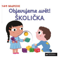 MiniPEDIE Objevujeme svět! Školička