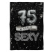 IMPAR Fleecová deka Stále sexy – Černá - 75 let