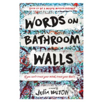 Words on Bathroom Walls - Julia Walton - kniha z kategorie Beletrie pro děti