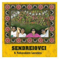 Sendreiovci & Kokavakere Lavutára: Sendreiovci & Kokavakere Lavutára - CD