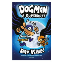 Dogman: Dogman a Superkotě