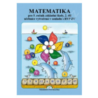 Matematika pro 5. ročník ZŠ, 2. díl - Učebnice - Zdena Rosecká