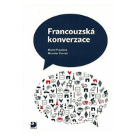 Francouzská konverzace - Učebnice - Marie Pravdová, Miroslav Pravda