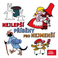 Nejlepší příběhy pro nejmenší - Josef Lada, František Nepil, Václav Čtvrtek, Vladimír Jiránek, J