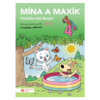 Mína a Maxík půjdou do školy (Pracovní sešit pro MŠ: Léto 4) TAKTIK International, s.r.o