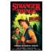 Stranger Things - Tábor mladých vědců - Jody Houser