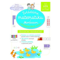 Zvládáme matematiku s Montessori a singapurskou metodou 6-7 let