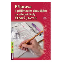 Příprava k přijímacím zkouškám na střední školy - Český jazyk