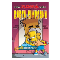 Velká zlobivá kniha Barta Simpsona - Matt Groening - kniha z kategorie Sci-fi, fantasy a komiksy