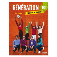 Génération B1 učebnice + pracovní sešit + CD + DVD (komplet) Hatier Didier