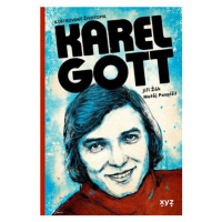 Karel Gott: ilustrovaný životopis | Jiří Žák, Matěj Pospíšil