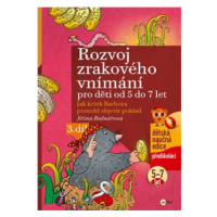 Rozvoj zrakového vnímání pro děti od 5 do 7 let - Jiřina Bednářová