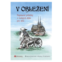 V obležení - Roman Juránek, Lenka Vašíčková