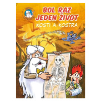 Bol raz jeden život: Kosti a kostra - Jean-Charles Gaudin, Minte (ilustrátor) - kniha z kategori