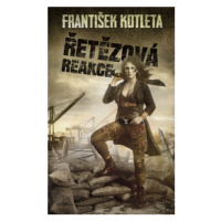 Řetězová reakce (Defekt) - František Kotleta