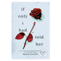 If Only I Had Told Her - Laura Nowlin - kniha z kategorie Beletrie pro děti