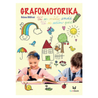 Grafomotorika - Už se můžu smát, už se učím psát! - Helena Uhlířová