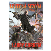 Lovecká sezona (Defekt) - Larry Correia