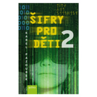 Šifry pro děti 2 - Karel Pazourek