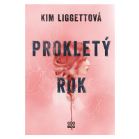 Prokletý rok (Defekt) - Kim Liggettová