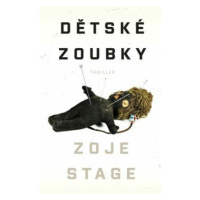 Dětské zoubky - Zoje Stage - e-kniha