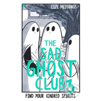 The Sad Ghost Club 3 (Find Your Kindred Spirits) - Lize Meddings - kniha z kategorie Komiksy