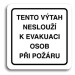Accept Piktogram "tento výtah neslouží k evakuaci osob II" (80 × 80 mm) (bílá tabulka - černý ti