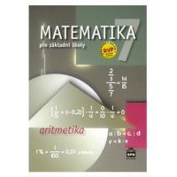 Matematika 7 pro základní školy Aritmetika SPN - pedagog. nakladatelství